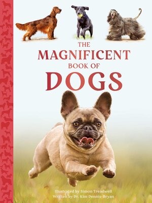 cover image of The Magnificent Book of Dogs
